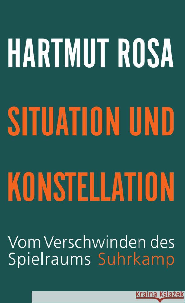 Situation und Konstellation Rosa, Hartmut 9783518588338 Suhrkamp - książka