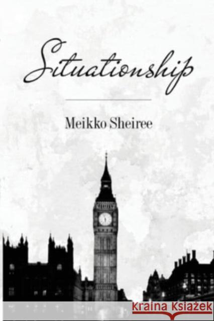 Situationship Meikko Sheiree 9781804396063 Olympia Publishers - książka