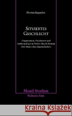Situiertes Geschlecht Kappeler, Florian 9783770554416 Fink (Wilhelm) - książka