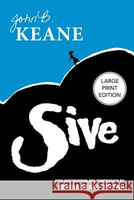 Sive: Large Text Edition John B. Keane Joanna Keane O'Flynn 9781806900138 Mercier Press - książka
