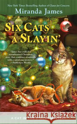 Six Cats a Slayin' Miranda James 9780451491114 Berkley Books - książka