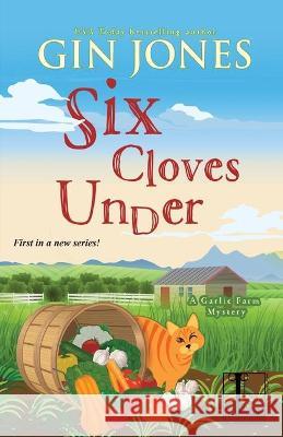 Six Cloves Under Gin Jones 9781516109616 Kensington Publishing Corporation - książka