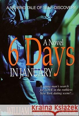 Six Days in January: A Novel William Fredrick Cooper 9781593090173 Simon & Schuster - książka