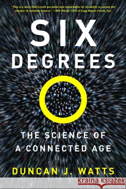 Six Degrees: The Science of a Connected Age Duncan J. Watts 9780393325423 W. W. Norton & Company - książka