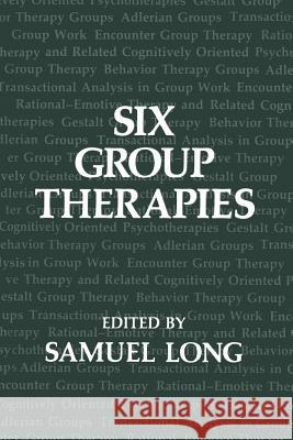 Six Group Therapies S. Long 9781489921024 Springer - książka