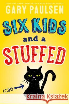 Six Kids and a Stuffed Cat Gary Paulsen 9781481452243 Simon & Schuster Books for Young Readers - książka