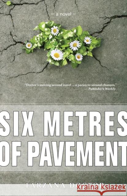 Six Metres of Pavement Farzana Doctor 9781554887675 Dundurn Group - książka