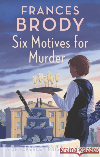 Six Motives for Murder Frances Brody 9780349431994 Little, Brown Book Group - książka