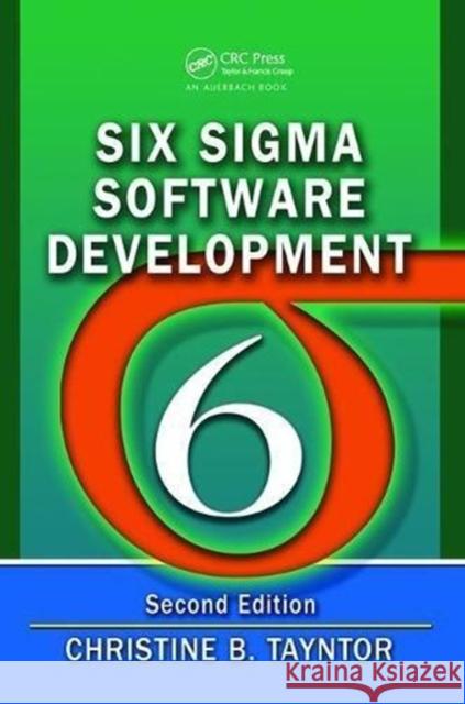 Six SIGMA Software Development Christine B. Tayntor   9781138468481 CRC Press - książka