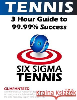 Six SIGMA Tennis Steven Falk 9780982652107 World Sports Media Group - książka
