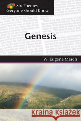 Six Themes in Genesis Everyone Should Know W. Eugene March, Mark D. Hinds 9781571532367 Geneva Press - książka