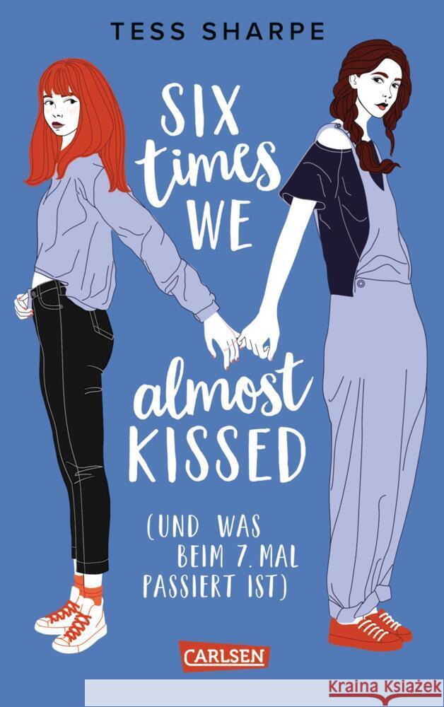 Six times we almost kissed (und was beim siebten Mal passiert ist) Sharpe, Tess 9783551585301 Carlsen - książka