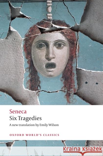 Six Tragedies Seneca Seneca 9780192807069 Oxford University Press - książka