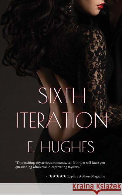 Sixth Iteration E Hughes 9781737705222 Love-Lovepublishing - książka