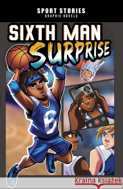 Sixth Man Surprise Jake Maddox 9781398251182 Capstone Global Library Ltd - książka