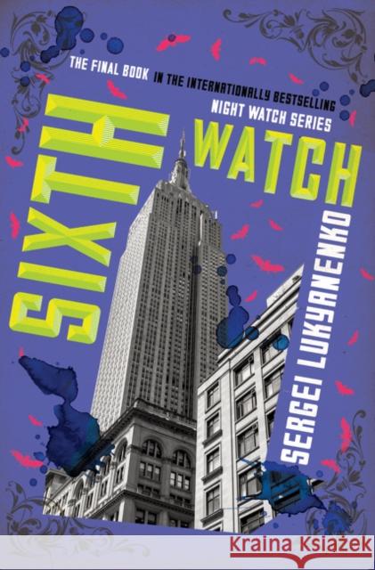 Sixth Watch Sergei Lukyanenko 9780062428448 Harper Paperbacks - książka