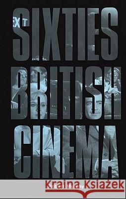 Sixties British Cinema Robert Murphy 9780851703244  - książka