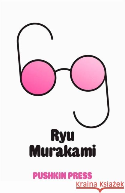 Sixty-Nine Ryu Murakami 9781908968463 Pushkin Press - książka