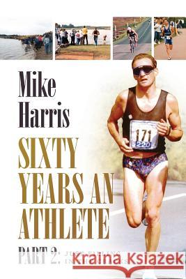 Sixty Years an Athlete Part 2  9781912183371 UK Book Publishing - książka