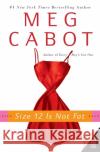 Size 12 Is Not Fat Meg Cabot 9780060525118 Avon Books