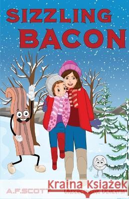Sizzling bacon A F Scott   9781739701369 A.F.Scott - książka