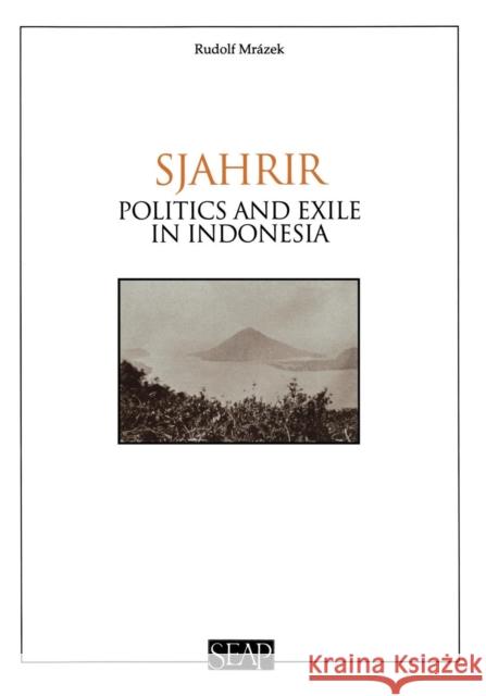 Sjahrir Mrázek, Rudolf 9780877277132 Southeast Asia Program Publications Southeast - książka