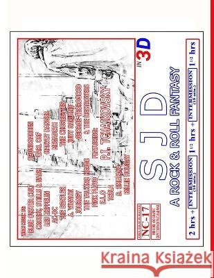 Sjd: A Rock & Roll Fantasy Mh Heintz 9798846571631 Independently Published - książka