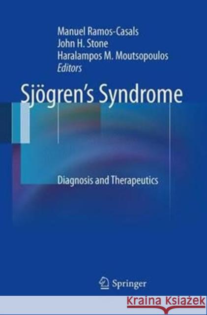 Sjögren's Syndrome: Diagnosis and Therapeutics Ramos-Casals, Manuel 9781447171461 Springer - książka