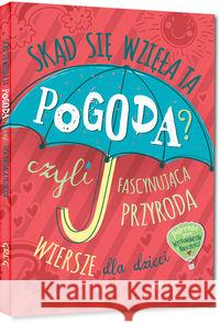 Skąd się wzięła ta pogoda?... kolor TW GREG Michta Izabela 9788375176209 Greg - książka