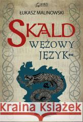 Skald: Wężowy język cz.2 Łukasz Malinowski 9788379956302 Genius Creations - książka