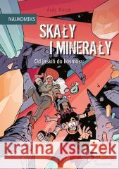 Skały i minerały - od jaskiń do kosmosu Andy Hirsch 9788310143754 Nasza Księgarnia - książka