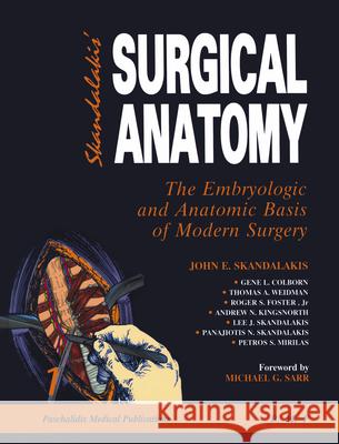 Skandalakis Surgical Anatomy: The Embryologic and Anatomic Basis of Modern Surgery 2 Vol. Set John E. Skandalakis 9789603990741 McGraw-Hill Professional Publishing - książka