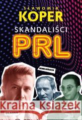 Skandaliści PRL Sławomir Koper 9788380791855 Fronda - książka
