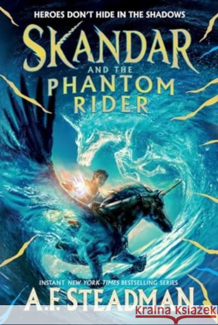 Skandar and the Phantom Rider A. F. Steadman 9781665912778 Simon & Schuster Books for Young Readers - książka