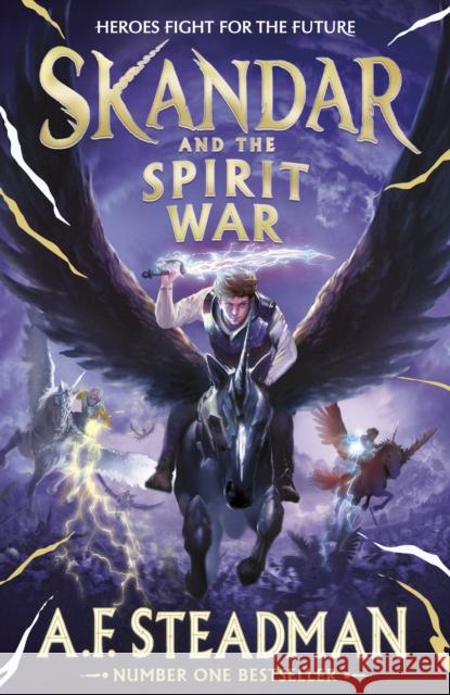 Skandar and the Spirit War: Unmissable finale to the adventure series that everyone is talking about! A.F. Steadman 9781398524743 Simon & Schuster Ltd - książka