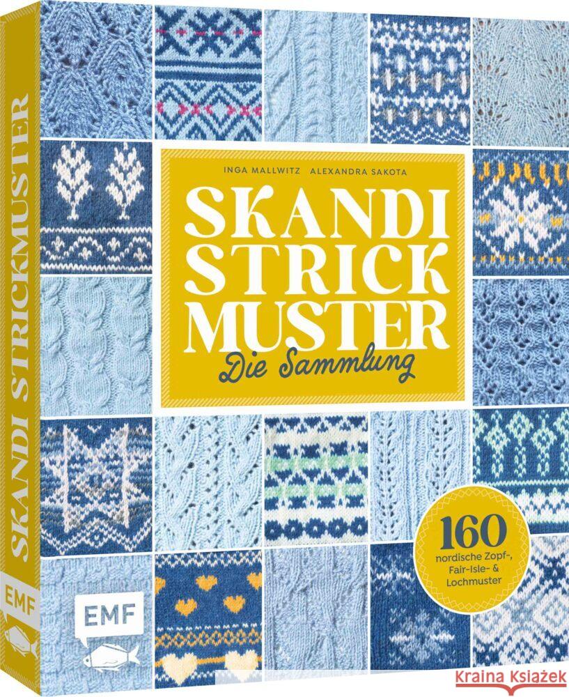 Skandi Strickmuster - Die Sammlung Mallwitz, Inga, Sakota, Alexandra 9783745924756 Edition Michael Fischer - książka