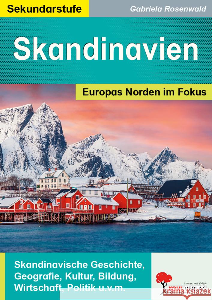 Skandinavien Rosenwald, Gabriela 9783988413598 KOHL VERLAG Der Verlag mit dem Baum - książka