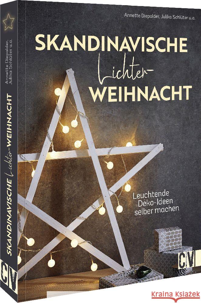 Skandinavische Lichterweihnacht Diepolder, Annette, Schlüter, Julika 9783838838533 Christophorus - książka