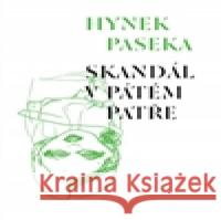 Skandál v pátém patře Hynek Paseka 9788087422199 Vetus Via - książka