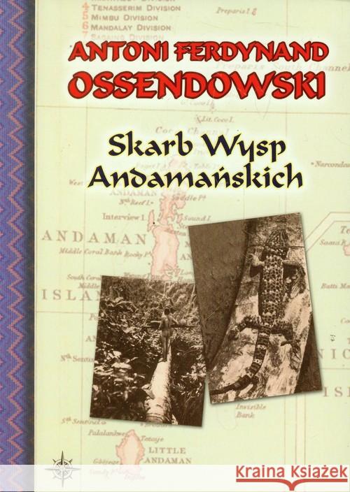 Skarb Wysp Andamańskich Ossendowski Antoni Ferdynand 9788375652611 LTW - książka