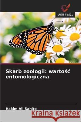 Skarb zoologii: wartośc entomologiczna Hakim Ali Sahito 9786208928582 Wydawnictwo Nasza Wiedza - książka