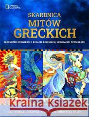 Skarbnica mitów greckich Donna Jo Napoli 9788382167085 Olesiejuk Sp. z o.o. - książka