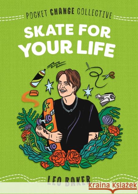 Skate for Your Life Leo Baker Ashley Lukashevsky 9780593223475 Penguin Putnam Inc - książka