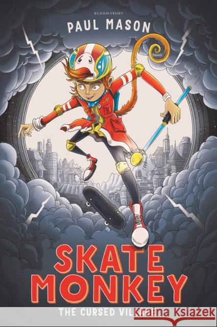 Skate Monkey: The Cursed Village  9781472933393 Bloomsbury Publishing PLC - książka