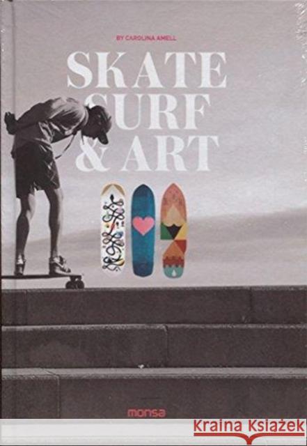 Skate Surf & Art Amell, Carolina 9788416500437  - książka
