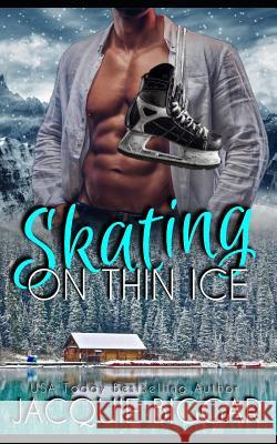 Skating on Thin Ice Jacquie Biggar 9781988126302 Wavefront Publishing - książka