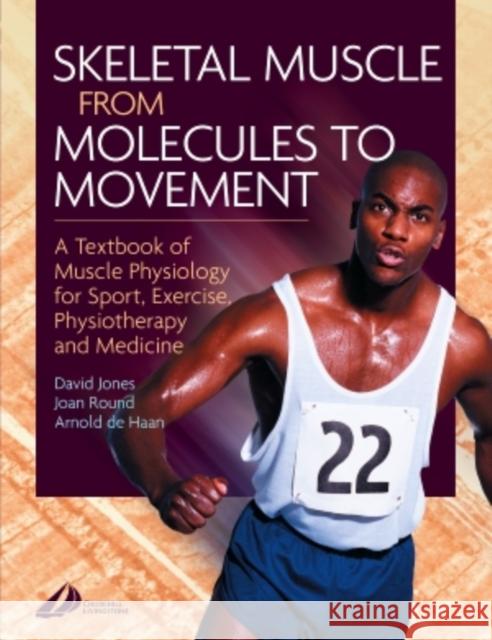 Skeletal Muscle: A Textbook of Muscle Physiology for Sport, Exercise and Physiotherapy Jones, David Anthony 9780443074271 Churchill Livingstone - książka