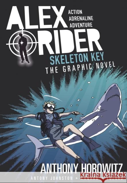 Skeleton Key Graphic Novel Anthony Horowitz 9781406366341 Walker Books Ltd - książka