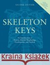 skeleton keys: an introduction to human skeletal morphology, development, and analysis  Schwartz, Jeffrey H. 9780195188592 Oxford University Press, USA