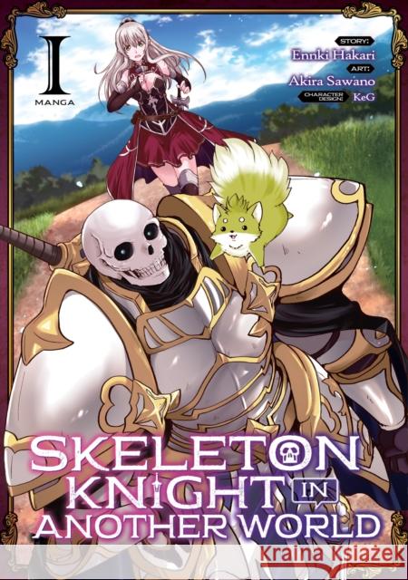 Skeleton Knight in Another World (Manga) Vol. 1 Ennki Hakari Akira Sawano 9781642750652 Seven Seas - książka